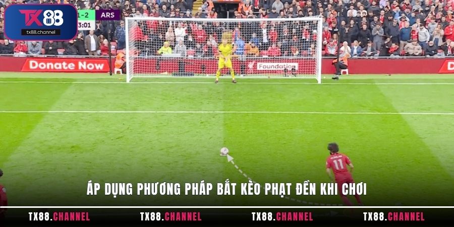 Áp dụng phương pháp bắt kèo phạt đền khi chơi