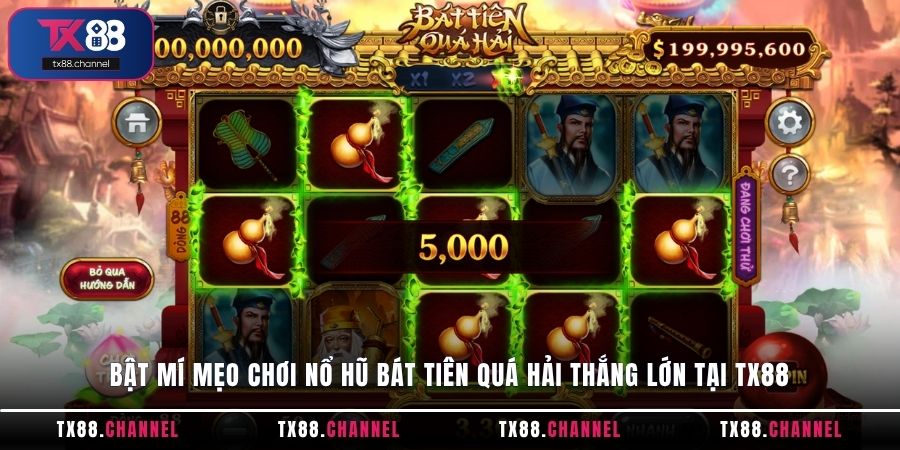 Bật mí mẹo chơi nổ hũ Bát Tiên Quá Hải thắng lớn tại TX88
