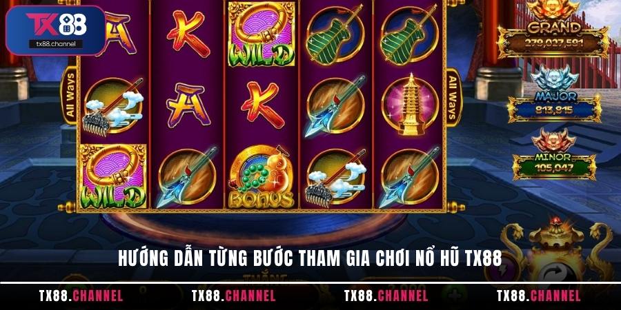 Hướng dẫn từng bước tham gia chơi Nổ Hũ TX88