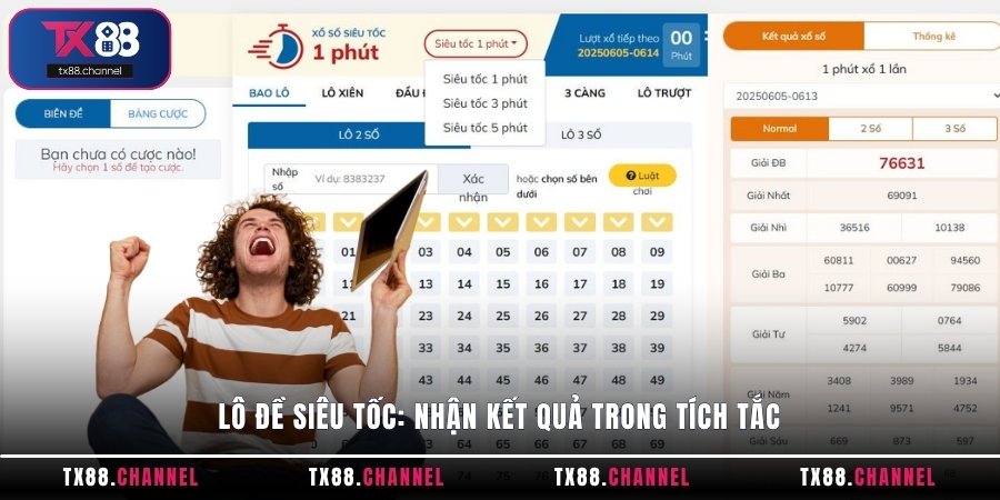 Lô đề siêu tốc: Nhận kết quả trong tích tắc