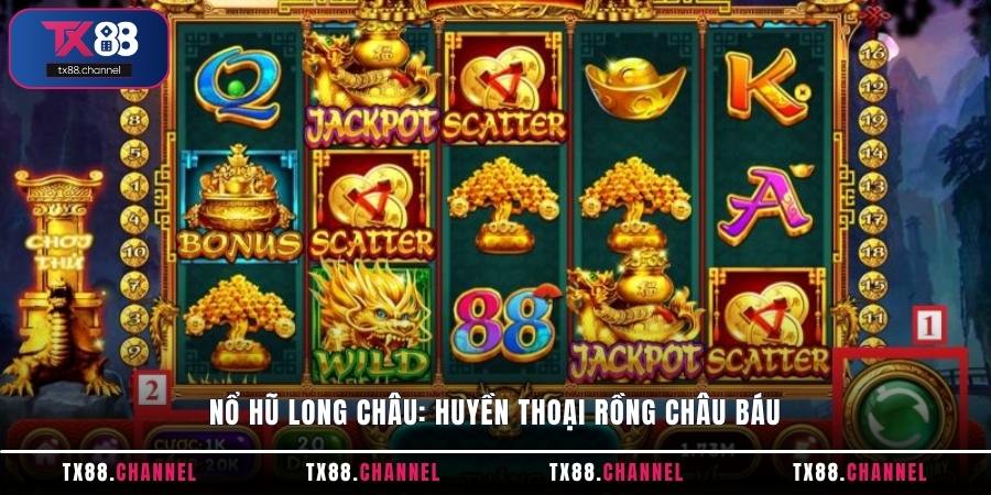 Nổ hũ Long Châu: Huyền thoại rồng châu báu