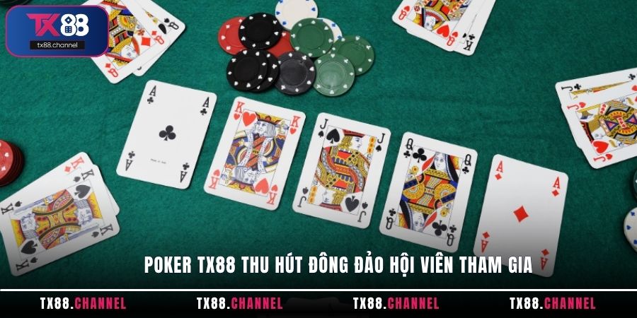 Poker TX88 thu hút đông đảo hội viên tham gia
