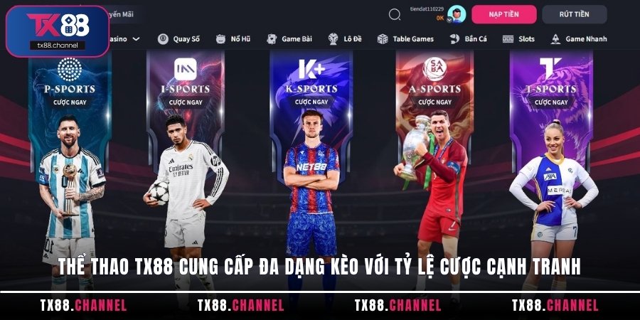 Thể thao TX88 cung cấp đa dạng kèo với tỷ lệ cược cạnh tranh